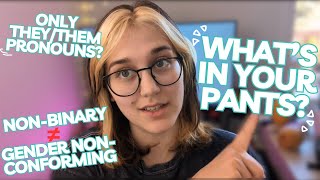 Things Non Binary People Wish YOU Knew About Being Non Binary [upl. by Akirdnwahs703]