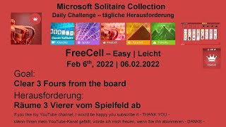 FreeCell  Easy  Feb 6 2022  Daily Solitaire Collection  Goal Clear 3 Fours from the board [upl. by Iran]