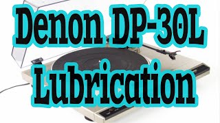 Denon DP30L Spindle Lubrication  Servicing Adam HiFi [upl. by Yeleek]