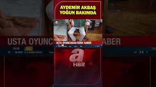 Aydemir Akbaş yoğun bakımda İbrahim Tatlıses paylaştı Dualarınızı bekliyorum  A Haber [upl. by Gillette]