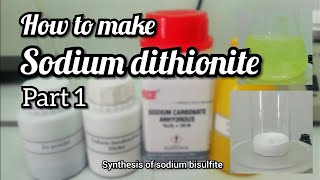 How to make Sodium dithionite  Part 1  synthesis of sodium bisulfite [upl. by Amero]