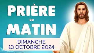 🙏 PRIERE du MATIN Dimanche 13 Octobre 2024 avec Évangile du Jour et Psaume [upl. by Aeniah141]