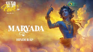 Maryada Track 1  Suno Parth EP  Narci  Hindi Rap Song [upl. by Dita]