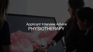 Physiotherapy Application Interview  Advice for Applicants [upl. by Norehc]