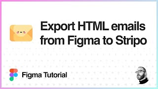 Figma Tutorial Export HTML emails from Figma to Stripo [upl. by Paola259]