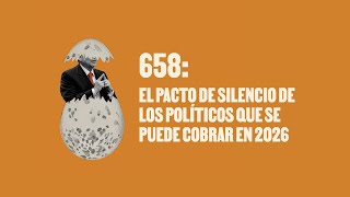 El pacto de silencio de los políticos que se puede cobrar en 2026 Huevos Revueltos con Política [upl. by Casie]