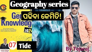 Tides  07  Geography series from Tarun Goyal book  Tejaraj sahu [upl. by Yedoc]