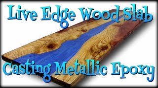 Live Edge Wood Slab Casting with Metallic Epoxy [upl. by Aisyle]