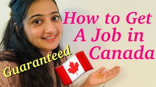 HOW TO GET A JOB IN CANADA FASTER [upl. by Haseefan]