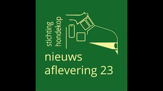 Stichting Hondekop nieuws aflevering 23 [upl. by Schwejda]