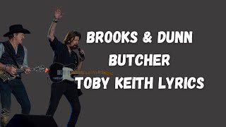 Brooks amp Dunn Butchered Toby Keith Lyrics [upl. by Lindell]