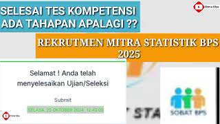 UPDATE INFO BPS  TAHAPAN SETELAH TES KOMPETENSI  REKRUTMEN MITRA STATISTIK BPS 2025 [upl. by Territus]