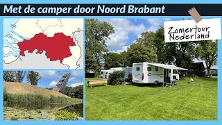 148 Camper Zomertour  camperplaatsen Noord Brabant [upl. by Aiceila]