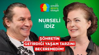 NURSELİ İDİZ “GENÇKEN SEFAYA ÇOK DÜŞKÜNDÜM” [upl. by Darbie]