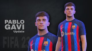 FIFA 23 Facemod Pablo Gavi  Update V12 [upl. by Nicoli]