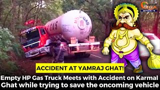 Empty HP Gas Truck Meets with Accident on Karmal Ghat while trying to save the oncoming vehicle [upl. by Onoitna]