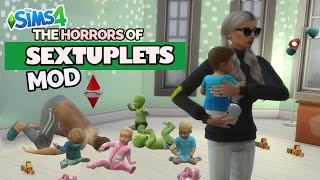 Crazy Sims 4 Mods Always Have Sextuplets  Disaster amp Its Not Good [upl. by Yak158]