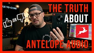 The Truth About Antelope Audio Interfaces [upl. by Thisbe]