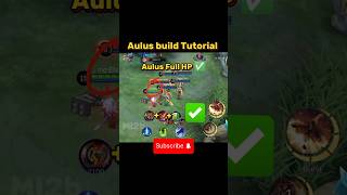 Aulus build Tutorial Mobile legends mlbb ml2b aulus shorts tutorial [upl. by Seniag]