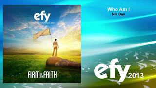 EFY 2013  12 Who Am I by Nik Day [upl. by Antipus565]