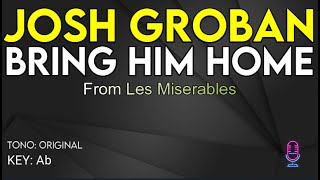 Josh Groban  Bring Him Home  Karaoke Instrumental [upl. by Nylegna452]