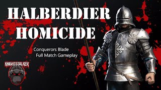 Conquerors Blade  Halberdier Homicide  Guided Gameplay [upl. by Obie]