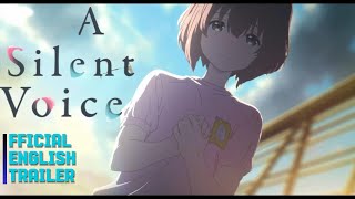 A SILENT VOICE  Official English Trailer [upl. by Violeta554]