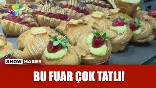 Pasta çikolata ve ekmek fuarı açıldı [upl. by Ociram]