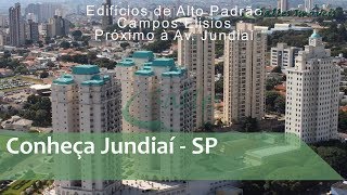 Conheça Jundiaí  SP [upl. by Malha356]