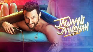 JAWAANI JAANEMAN  Full Movie  Saif Ali Khan  Tabu  Alaya F  Nitin K [upl. by Minabe186]