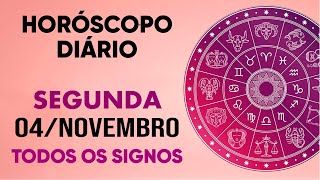 HORÓSCOPO DO DIA  SEGUNDA DIA 041124  PREVISÕES PARA TODOS OS SIGNOS [upl. by Nnayelhsa]