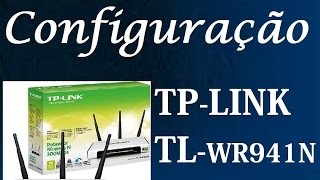 Como Configurar Roteador Tp Link TLWR941N Básico [upl. by Aroved]