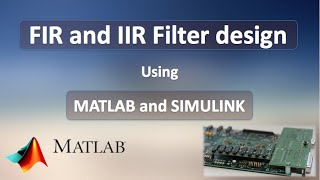 TMS320C6713 DSK Tutorial 7A  FIR and IIR filter design using MATLAB amp SIMULINK [upl. by Assilim]