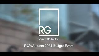 RG Autumn 2024 Budget Event [upl. by Oby]