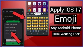 How To Get iOS 17 Emojis On Android  iOS 17 Emoji In Android  zFont iOS 17 Emoji Apply Any Android [upl. by Carilyn]