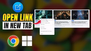 How to Open Link in New Tab in Chrome Browser on PC  Enable Open in New Tab in Chrome [upl. by Ranit66]