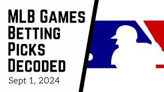 MLB GAMES BETTING ODDS ANALYSIS  Where the money is going September 1 2024 [upl. by Ecirted]