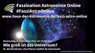 Wie groß ist das Universum  Martin Kürster bei FasziAstroOnline [upl. by Akeber]