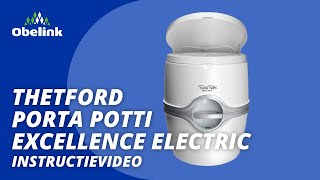 Thetford Porta Potti 565E gebruiksaanwijzing  Instructievideo  Obelink [upl. by Ylloh]