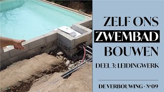 S2A9 Zelf ons ingegraven zwembad maken deel 3  Wij bouwen zelf ons droomhuis in Frankrijk [upl. by Aenotna746]