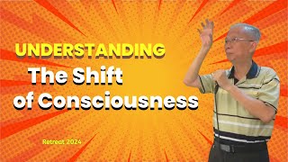 Understanding the Shift of Consciousness [upl. by Juta]