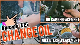 DIY  Paano MagChange Oil ng Rouser 135  Oil Filter and Oil Cap Replacement  Muntik ng matapon [upl. by Nahum]