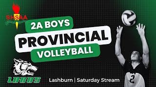 Saskatchewan 2A Volleyball Provincials  Lashburn High School  Day 2 [upl. by Evvie323]