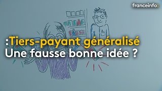 Le tierspayant généralisé  fausse bonne idée [upl. by Wiseman]