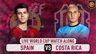 Spain VS Costa Rica 70 Qatar 2022 World Cup Watch Along LIVE [upl. by Cordy116]