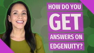 How do you get answers on Edgenuity [upl. by Aizat]