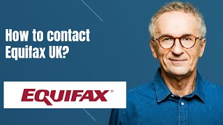 How to contact Equifax UK [upl. by Simpson129]