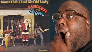 First Time Hearing  Cheech amp Chong  Santa Claus and his Old Lady  Reaction [upl. by Armbrecht]