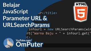 Mengenal interface JavaScript bernama URLSearchParams untuk olah data parameter URL [upl. by Fayola639]