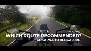 Bengaluru to Gokarna  Which route is recommended  Route via SIRSI  Day 03  1 Day rides from BLR [upl. by Charla]